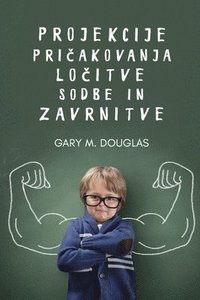 bokomslag Projekcije, pri&#269;akovanja, lo&#269;itve, sodbe in zavrnitve (Slovenian)