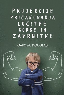 Gary M Douglas, Gary M. Douglas, M. Douglas, Gary - Projekcije, pričakovanja, ločitve, sodbe in zavrnitve (Slovenian), Häftad