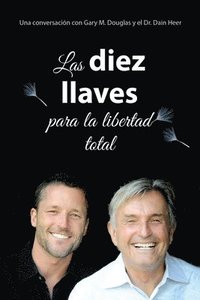 bokomslag Las diez llaves para la libertad total (Spanish)
