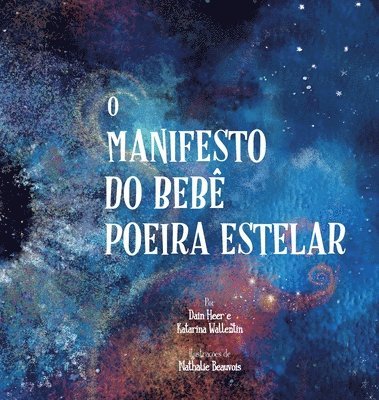 bokomslag O Manifesto do Beb Poeira Estelar (Portuguese)