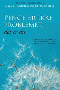 bokomslag Penge er ikke problemet, det er du (Danish)