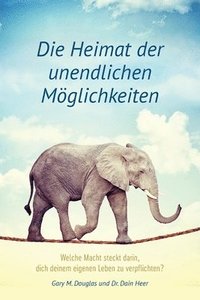 bokomslag Die Heimat der unendlichen Mglichkeiten (German)