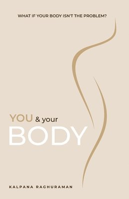 bokomslag You & Your Body