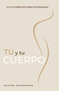 bokomslag TU Y TU CUERPO (Spanish)