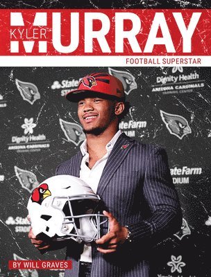 Will Graves - Kyler Murray, Inbunden