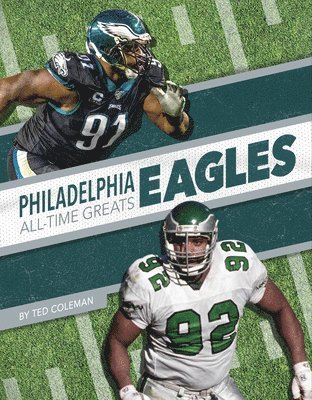 bokomslag Philadelphia Eagles All-Time Greats