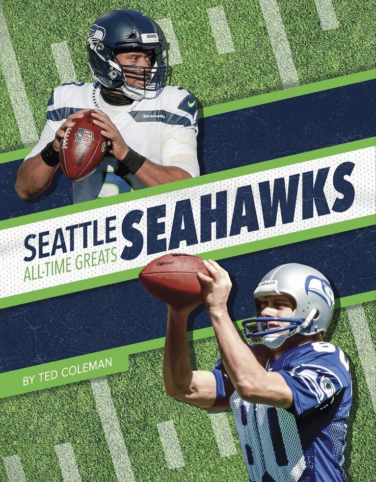 Ted Coleman - Seattle Seahawks All-Time Greats, Inbunden