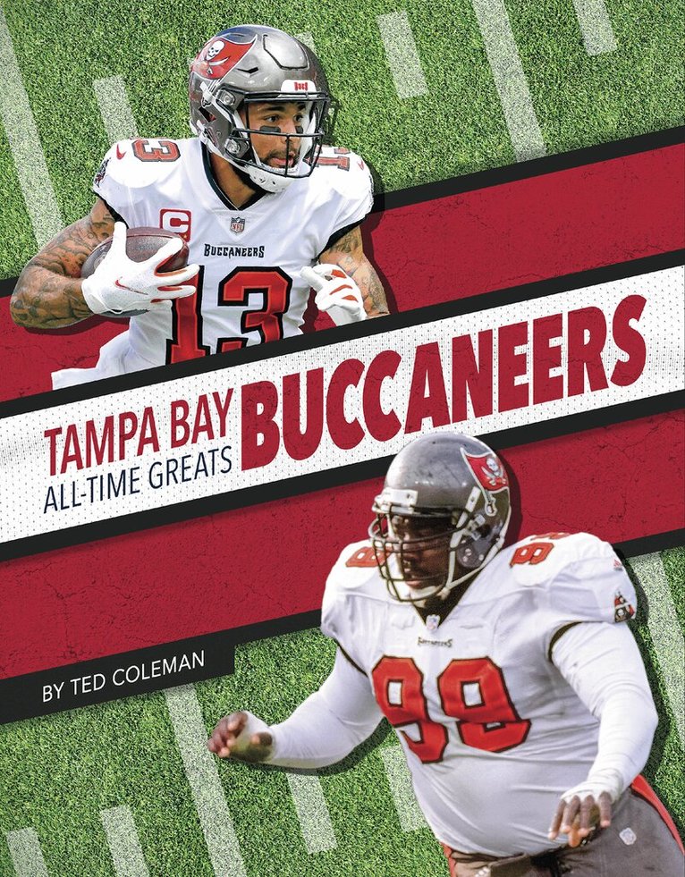 Ted Coleman - Tampa Bay Buccaneers All-Time Greats, Häftad