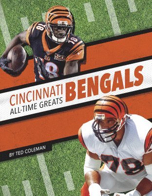 Cincinnati Bengals All-Time Greats 1