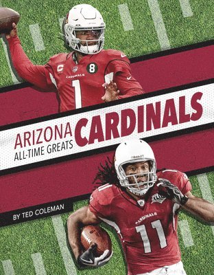 bokomslag Arizona Cardinals All-Time Greats