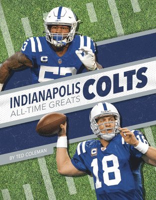 bokomslag Indianapolis Colts All-Time Greats