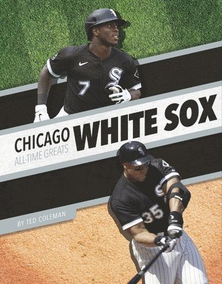 bokomslag Chicago White Sox All-Time Greats
