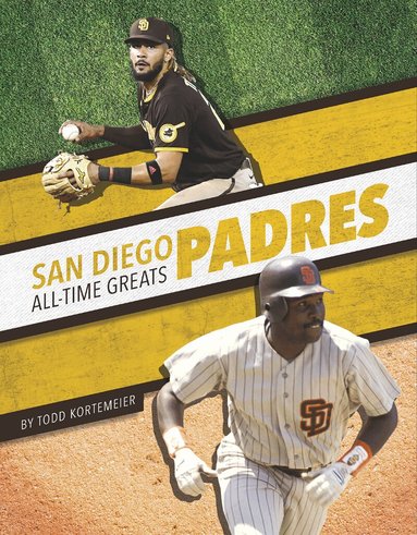 Todd Kortemeier - San Diego Padres All-Time Greats, Häftad
