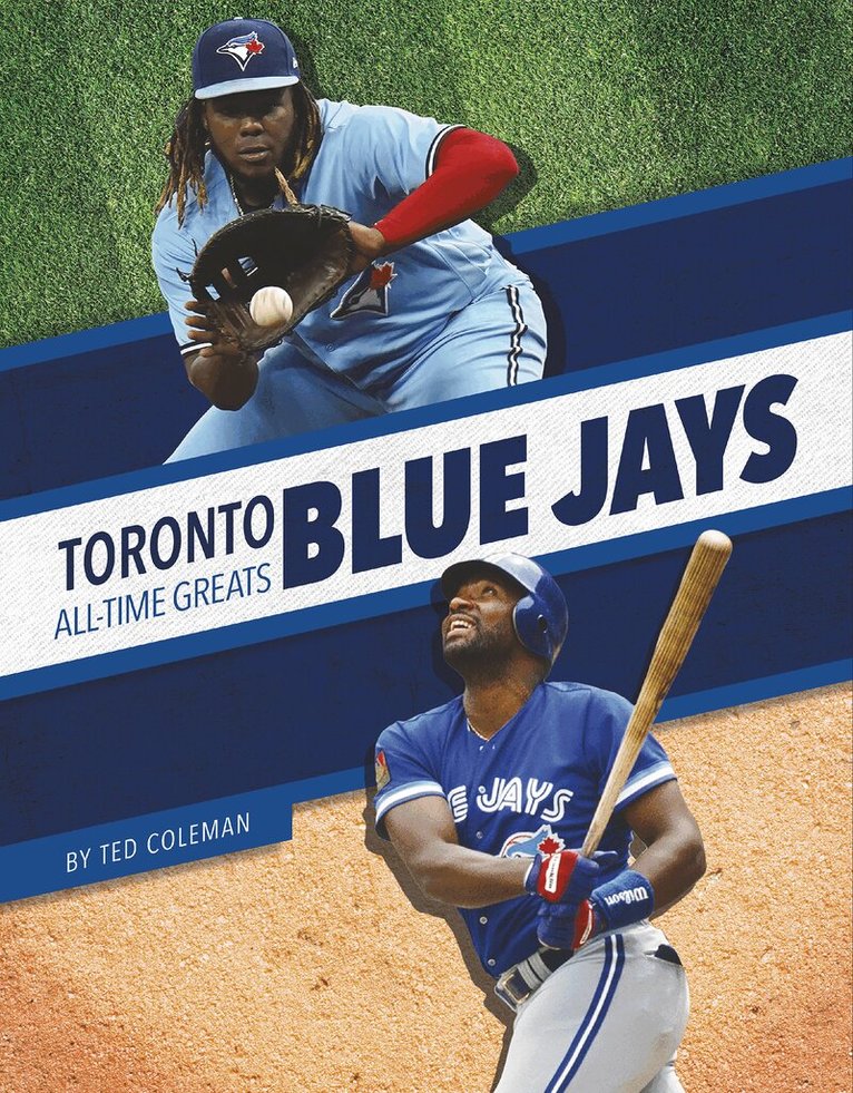 Ted Coleman - Toronto Blue Jays All-Time Greats, Häftad