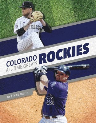 Ethan Olson - Colorado Rockies All-Time Greats, Inbunden