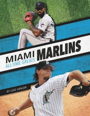 Miami Marlins All-Time Greats 1