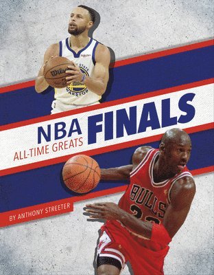 Anthony Streeter - NBA Finals All-Time Greats, Häftad