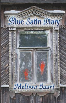 Melissa Saari - Blue Satin Diary, Häftad