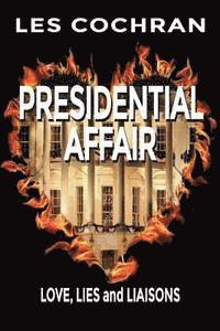 bokomslag Presidential Affair