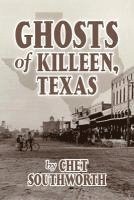 Ghosts of Killeen, Texas 1