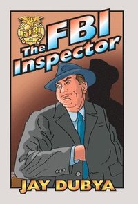 bokomslag The FBI Inspector