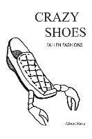 bokomslag Crazy Shoes - Fallen Fashions