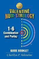 bokomslag Valentine Num-Strology: 1-6 Combination and Parlay Guide Booklet