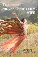 The Shape-Shifter's Wife 1