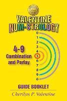 bokomslag Valentine Num-Strology: 4-9 Combination and Parlay Guide Booklet