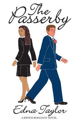 The Passerby: A BWWM Romance Novel 1