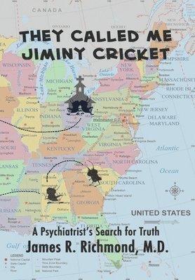 bokomslag They Called Me Jiminy Cricket: A Psychiatrist's Search for Truth