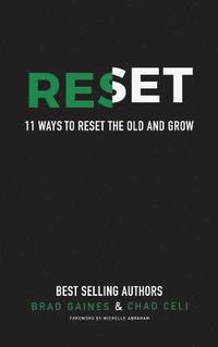 bokomslag Reset: 11 Ways To Reset The Old And Grow