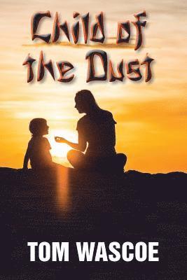 Child of the Dust 1