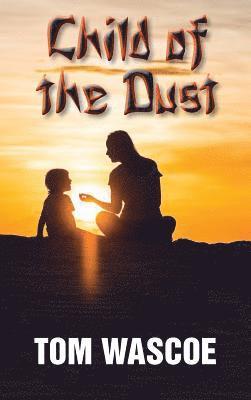 Child of the Dust 1