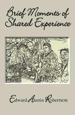 Brief Moments of Shared Experience 1