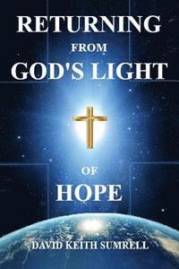 bokomslag Returning from God's Light of Hope