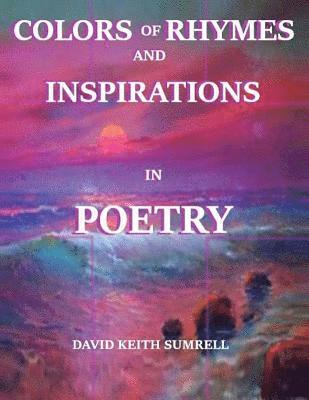 Colors of Rhymes and Inspirations in Poetry 1