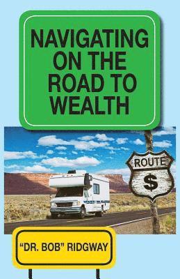 Navigating on the Road to Wealth 1