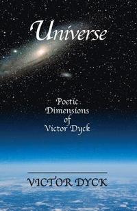 bokomslag Universe: Poetic Dimensions of Victor Dyck