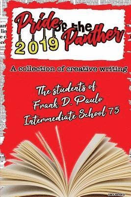 Pride of the Panther VI 2019: A Collection of Creative Writing 1