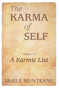bokomslag The Karma of Self, Volume II: A Karmic List