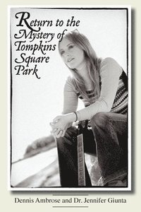 bokomslag Return to the Mystery of Tompkins Square Park