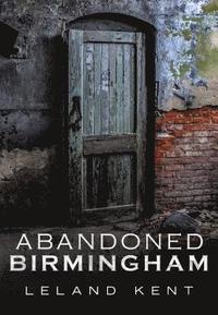 bokomslag Abandoned Birmingham