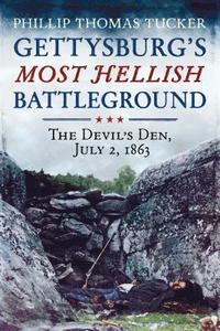 bokomslag Gettysburg's Most Hellish Battleground