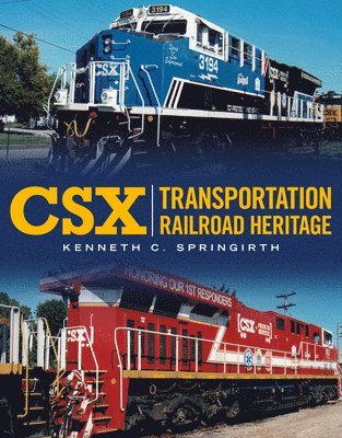 bokomslag Csx Transportation Railroad Heritage