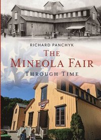 bokomslag The Mineola Fair Through Time