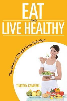 bokomslag Eat and Live Healthy