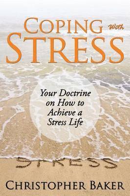 Christopher Baker - Coping with Stress, Häftad