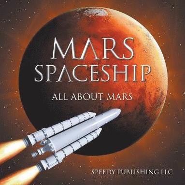 bokomslag Mars Spaceship (All About Mars)