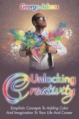 bokomslag Unlocking Creativity